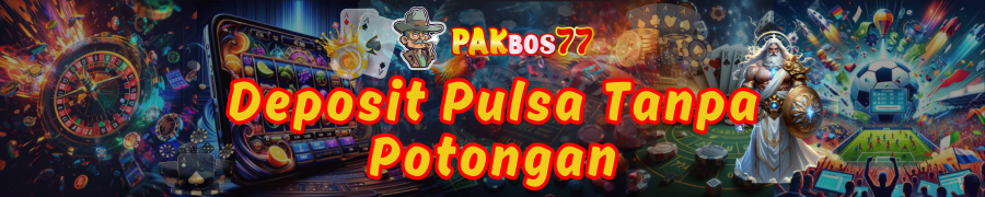 DEPOSIT PULSA TANPA POTONGAN